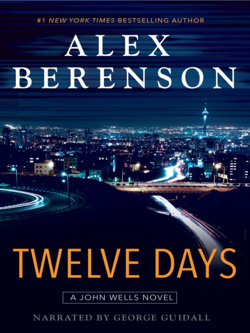 Title details for Twelve Days by Alex Berenson - Available